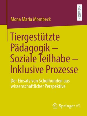 cover image of Tiergestützte Pädagogik – Soziale Teilhabe – Inklusive Prozesse
